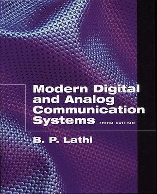 Modern Digital and Analog Communication Systems by Lathi, B. P.