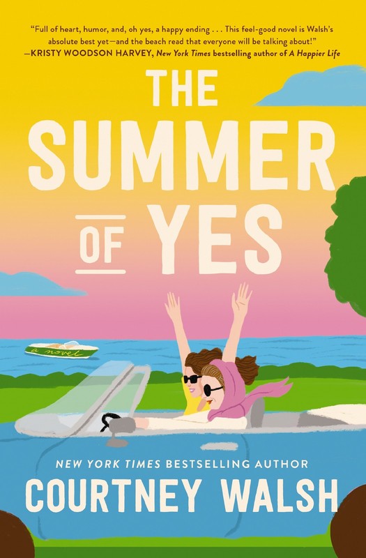 The Summer of Yes by Walsh, Courtney [Paperback]