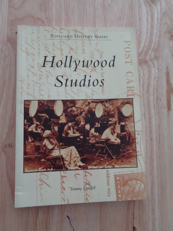 Postcard History Series: Hollywood Studios by Tommy Dangcil SC 2007