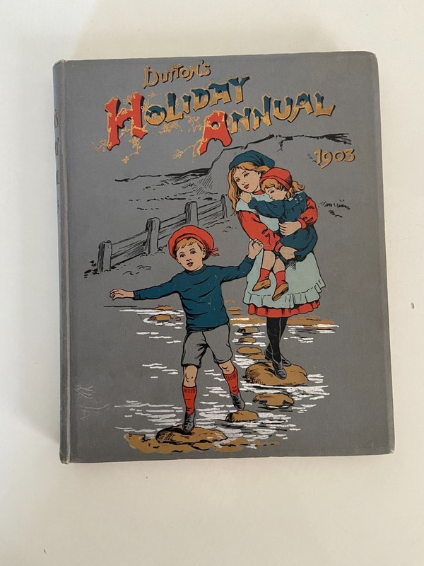 Vintage 1903 “Dutton’s Holiday Annual” – Illustrated Children’s Christmas Book
