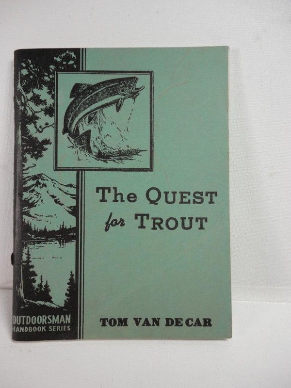 The Quest for Trout 1941 Softbound Paperback Fishing 6″ by 4″ 61 Pages