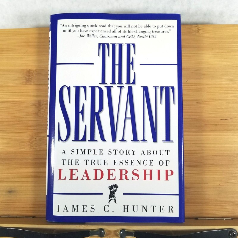 THE SERVANT – Hardcover by James C Hunter