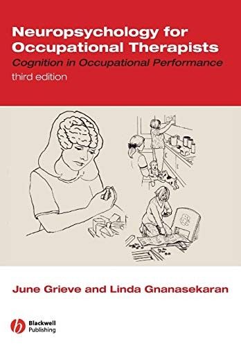 Neuropsychology for Occupational Therapists: Cognit… by Grieve, June Paperback