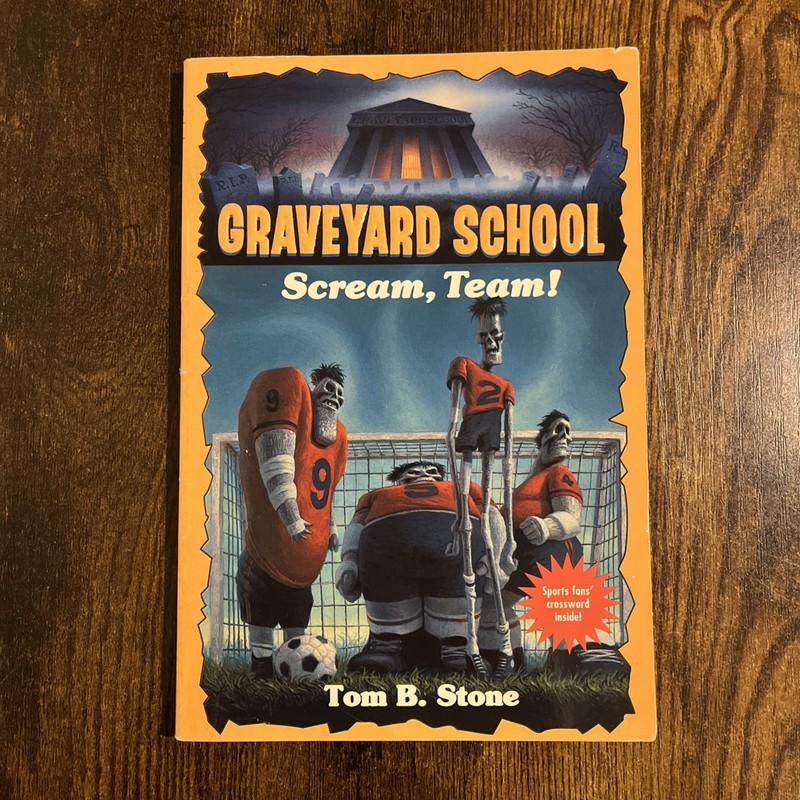 Graveyard School Book #12 Scream, Team! Tom B. Stone Kids Teen Horror 1996
