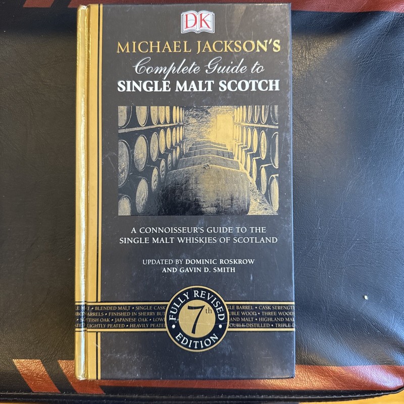 Michael Jackson’s Complete Guide to Single Malt Scotch (2015, Hardcover)