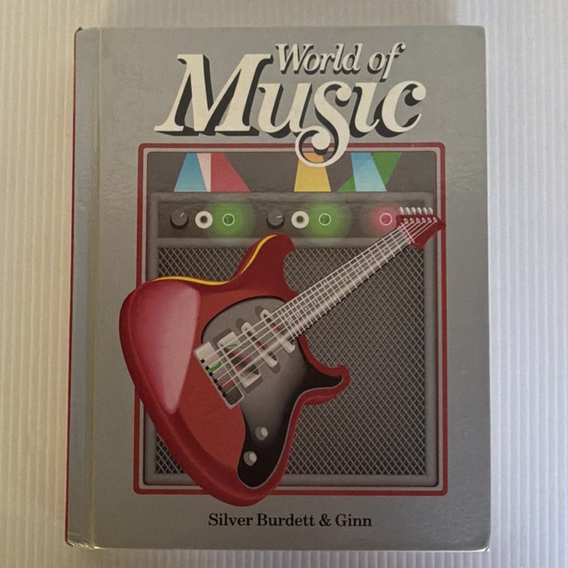 Silver Burdett & Ginn World of Music Culp Eisman Hoffman Hardcover Music 1988