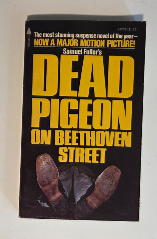 Dead Pigeon on Beethoven Street | Samuel Fuller | 1st PB 1974 Pyramid