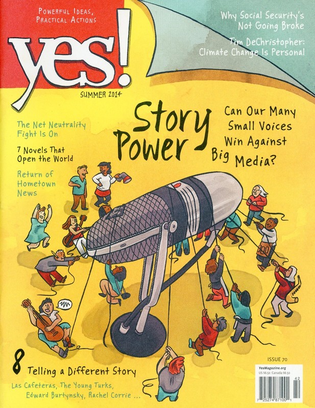 Yes! Magazine Summer 2014 Issue 70 The Power of Story
