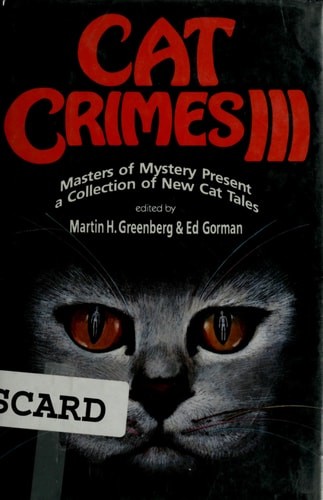 Cat Crimes 3 by Greenberg, Martin H., Good Book