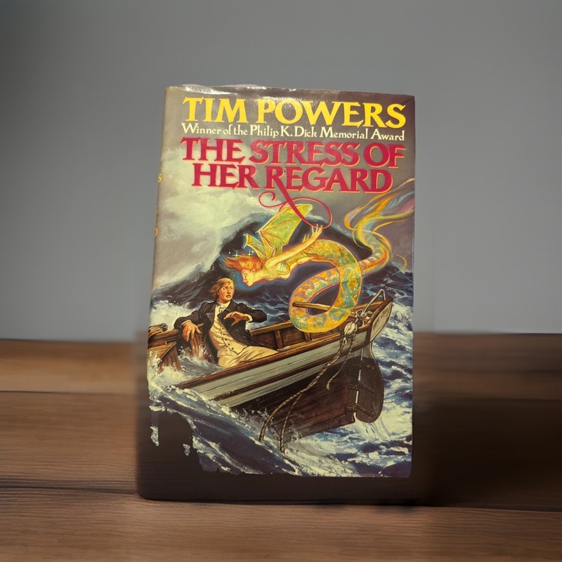 The Stress Of Her Regard by Tim Powers HCDJ 1st Edition 1989 Ace Books
