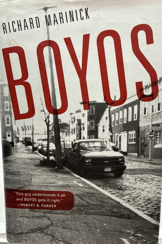 Boyos Richard Marinick HC/DJ 2004 1st/1st Crime Mystery Boston