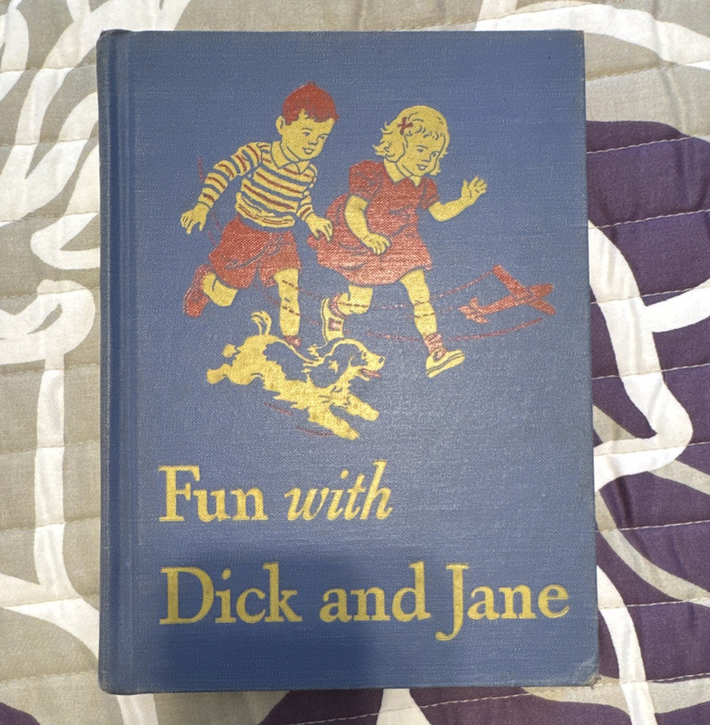 Fun with Dick and Jane Basic Readers Curriculum Foundation 1946-47 HC Illus