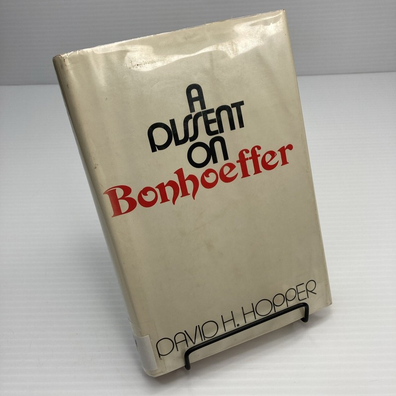 Dietrich Bonhoeffer Reassessment A Dissent on Bonhoeffer David H. Hopper 1975 HC
