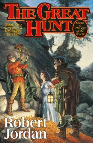 The Great Hunt (The Wheel of Time, Book 2) – Hardcover By Jordan, Robert – GOOD