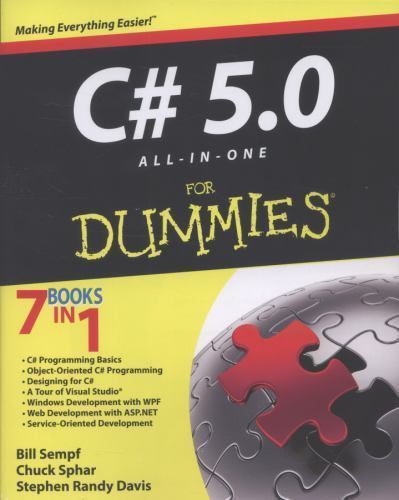 C# 5. 0 All-In-One for Dummies by Chuck Sphar, Bill Sempf and Stephen R….