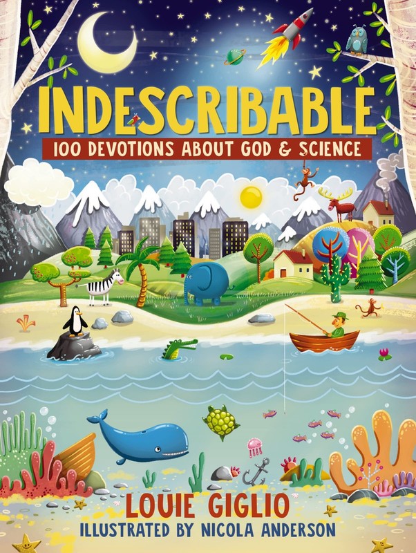 Indescribable: 100 Devotions About God and Science – Giglio, Louie|Anderson,…