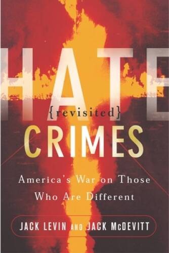 Hate Crimes Revisited: America’s War On Those Who Are Different – VERY GOOD