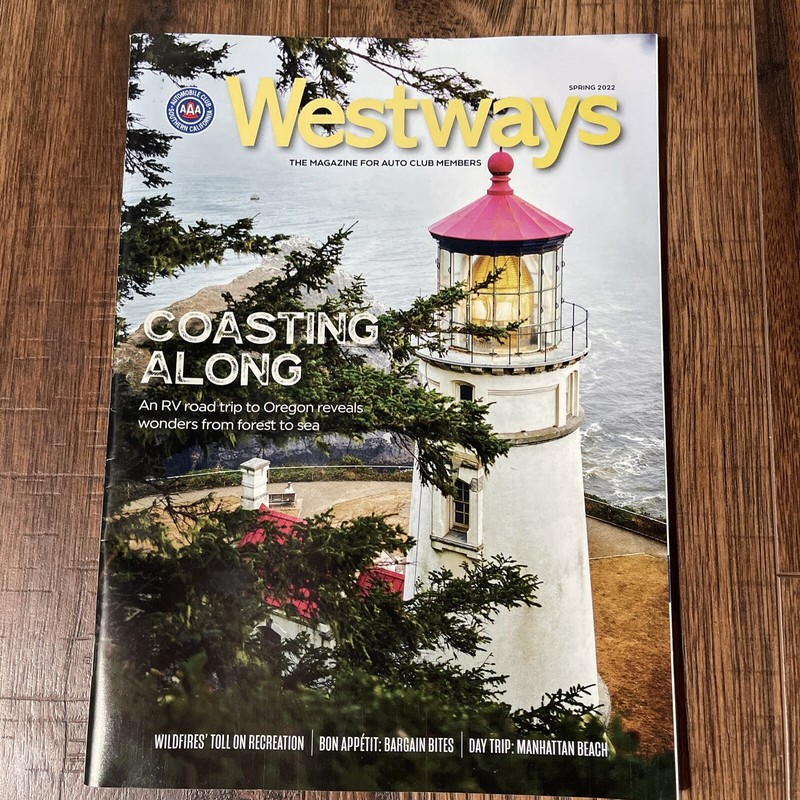Westways Magazine Auto Club SPRING 2022 Issue Coasting Along A Road trip Oregon