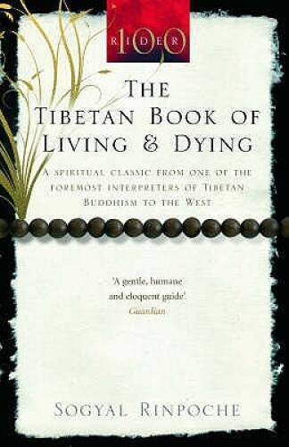 The Tibetan Book of Living and Dying. Sogyal Rinpoche (Rider 100) – ACCEPTABLE
