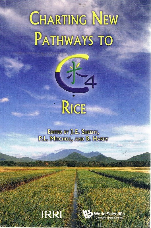 Charting New Pathways To C4 Rice by Sheehy J. E Mitchell P. L Hardy B – Book