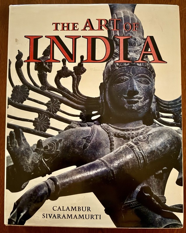 The Art of India C. Sivaramurti Abrams Pub 1977 Hardcover w/ Dust Jacket 1st