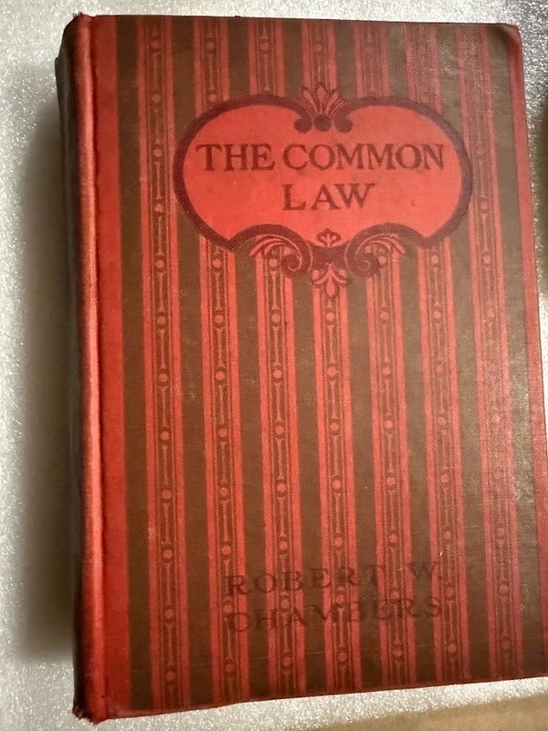 Antique The Common Law Robert W Chambers 1911 Grosset Dunlap Illustrated Hardco