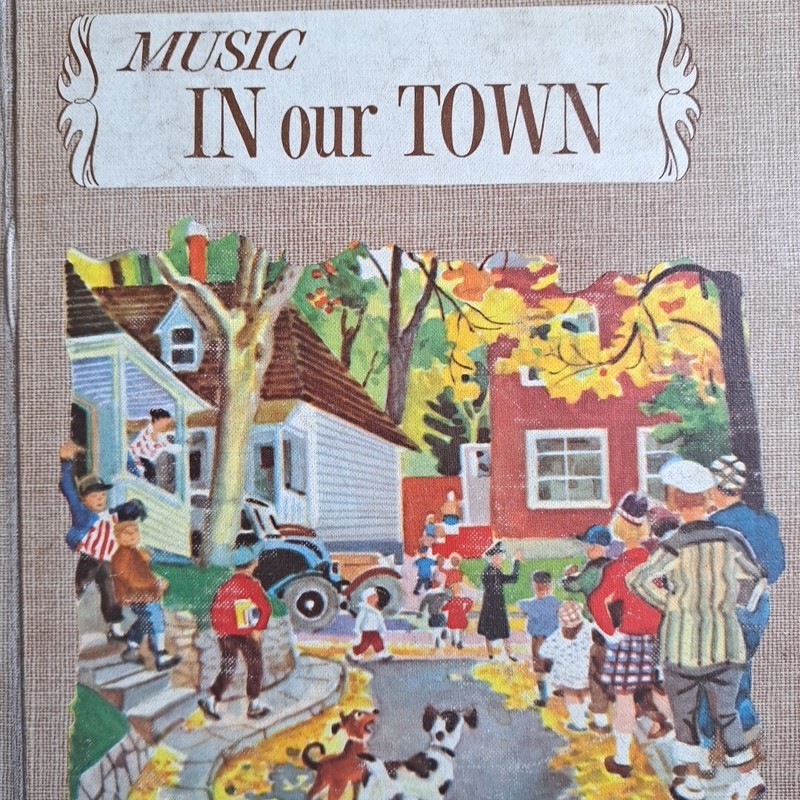 1956 Antique Sheet Music Book «Music for Living, in Our Town» Illustrated