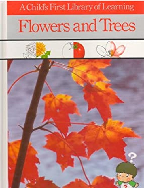 Flowers and Trees Hardcover Time-Life Staff