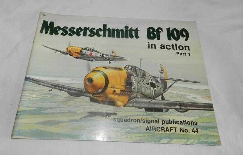 Squadron Messerschmitt BF 109 in Action Part 1 No 44 1980