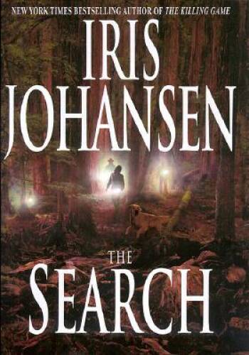 The Search (Eve Duncan) – Hardcover By Iris Johansen – GOOD