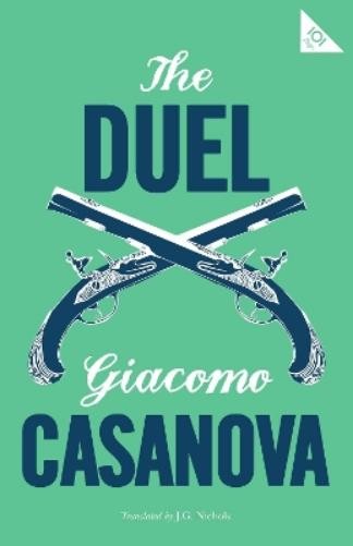 Casanova The Duel (Paperback) Alma Classics 101 Pages (UK IMPORT)