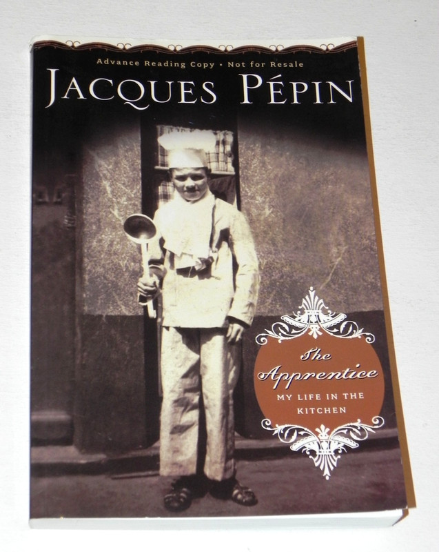 Advance ARC Uncorrected Proof The Apprentice JACQUES PEPIN 2003