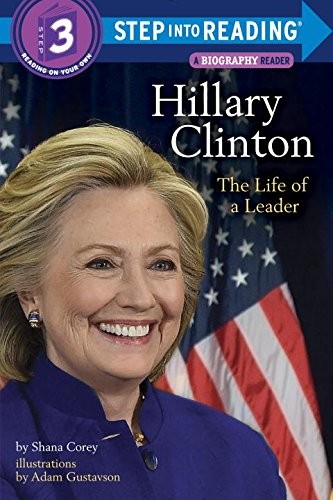 Hillary Clinton: The Life of a Leader (Step into Reading) – library Corey, S…