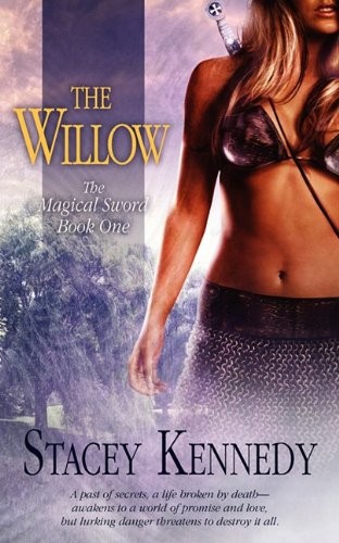 The Willow – The Magical Sword Book One – paperback Stacey Kennedy