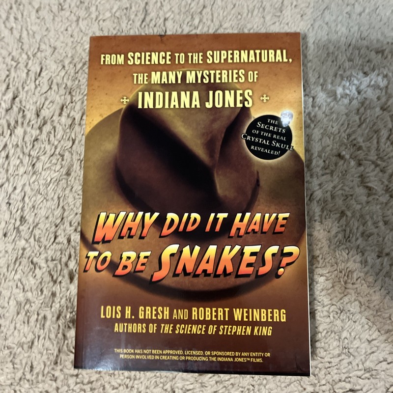 Why Did It Have To Be Snakes? Lois Gresh and Robert Weinberg Book