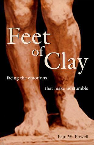 Feet of Clay: Facing Emotions That- Paul W Powell, 9781573121965, paperback, new