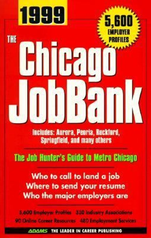 Chicago Jobbank : 1999 Edition Paperback Adams Media Corporation