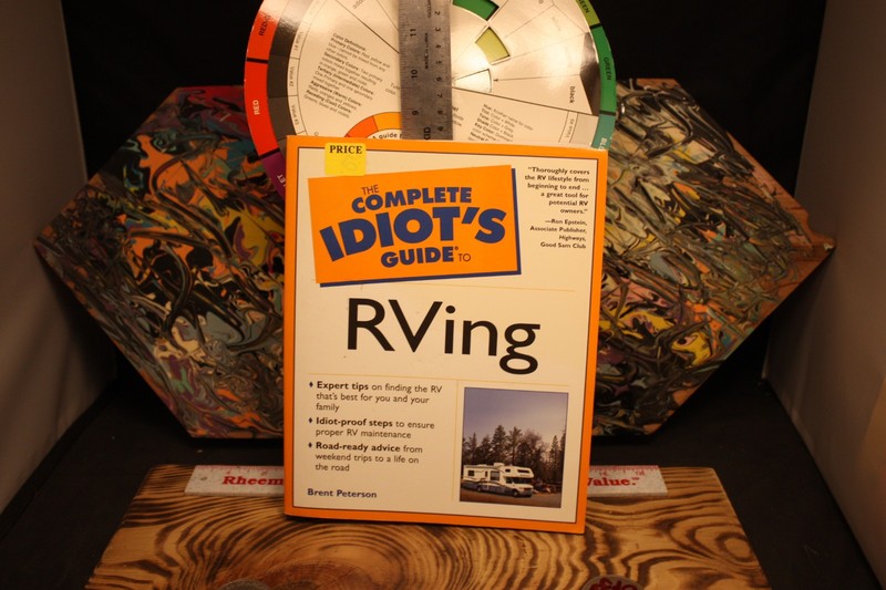 Complete Idiot’s Guide to RVing by Brent Peterson (2006, Used Paperback)