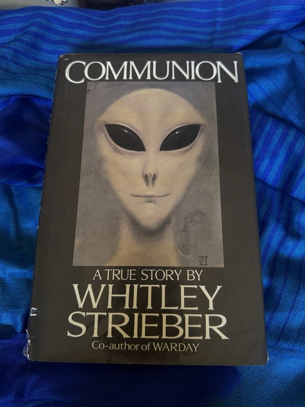 Communion | A True Story | by Whitley Strieber | 1987 UFO Aliens 1st Ed HCDJ