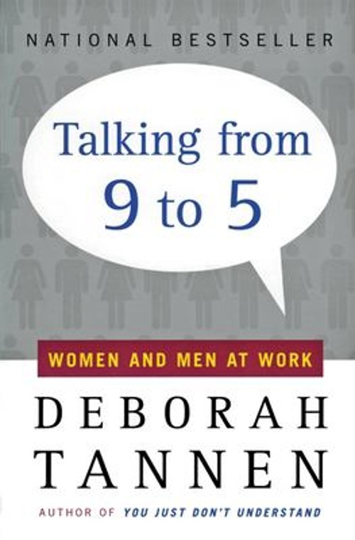 Talking from 9 To 5 : Women and Men at Work Paperback Deborah Tan