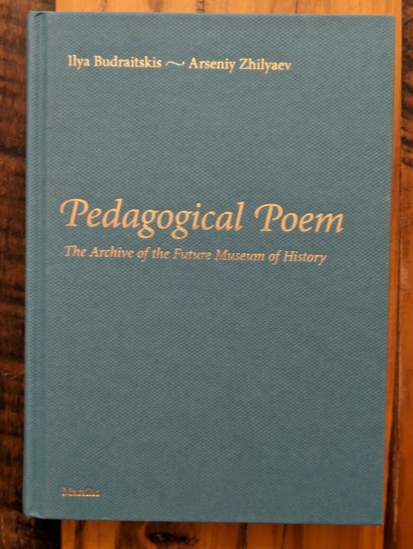 PEDAGOGICAL POEM: THE ARCHIVE OF THE FUTURE MUSEUM OF HISTORY