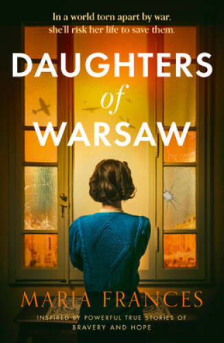 Daughters of Warsaw: an emotional and heartbreaking WW2 historical f – VERY GOOD