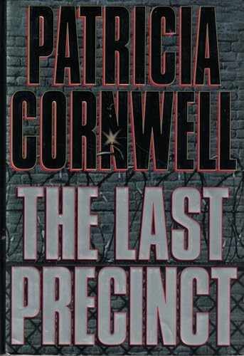 The Last Precinct (A Scarpetta – Hardcover, by Cornwell Patricia – Very Good b