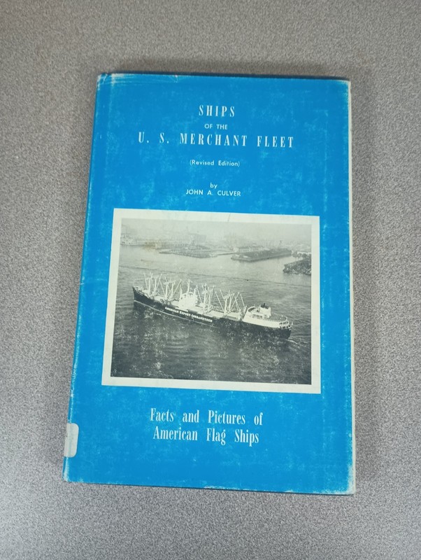 Ships Of The U.S. Merchant Fleet: John A. Culver HC (1965)
