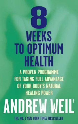 8 Weeks To Optimum Health by Weil MD, Dr. Andrew Paperback Book The Fast Free