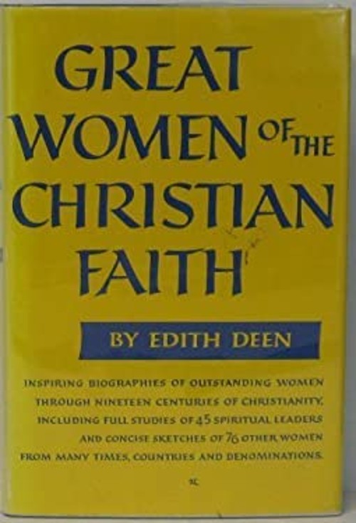 Great Women of the Christian Faith Paperback Edith Deen
