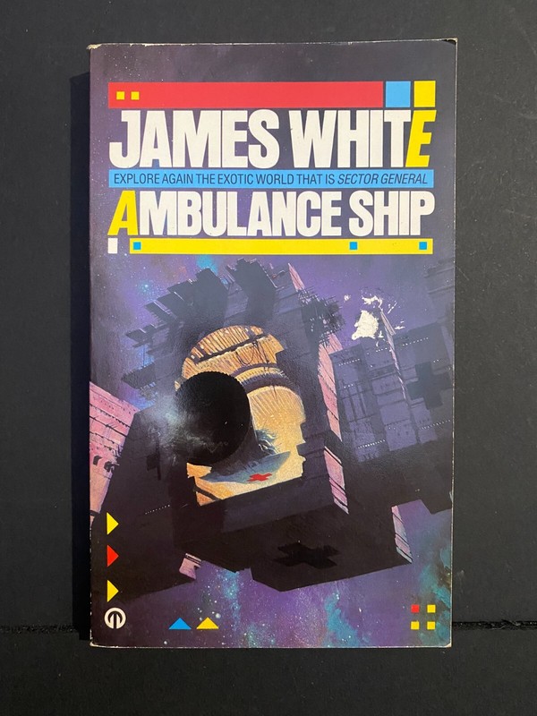 Ambulance Ship by James White Orbit Paperback 1986