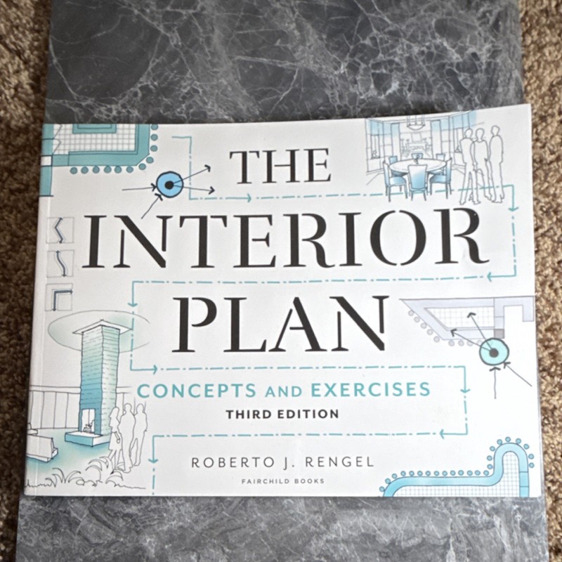 Roberto J. Rengel The Interior Plan: Concepts and Exercises 3rd Ed Fairchild
