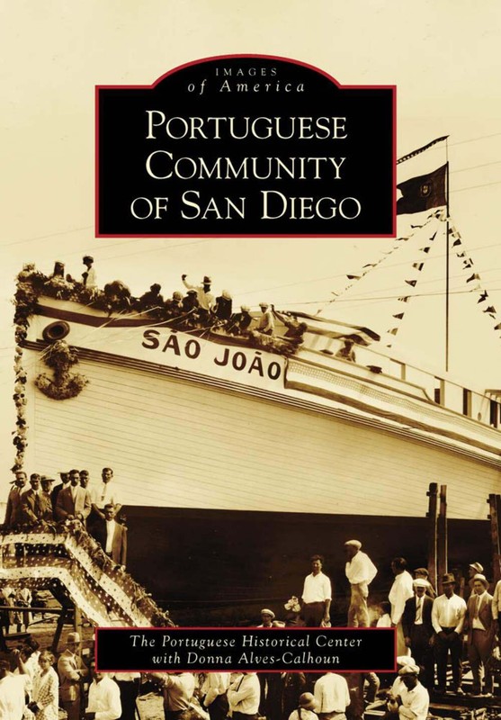 NEW Arcadia Publishing Portuguese Community of San Diego, CA 9780738570341 Image