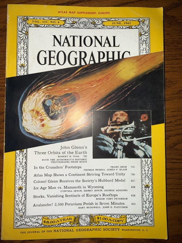 National Geographic Magazine June 1962 John Glenn’s Three Orbits of The Earth
